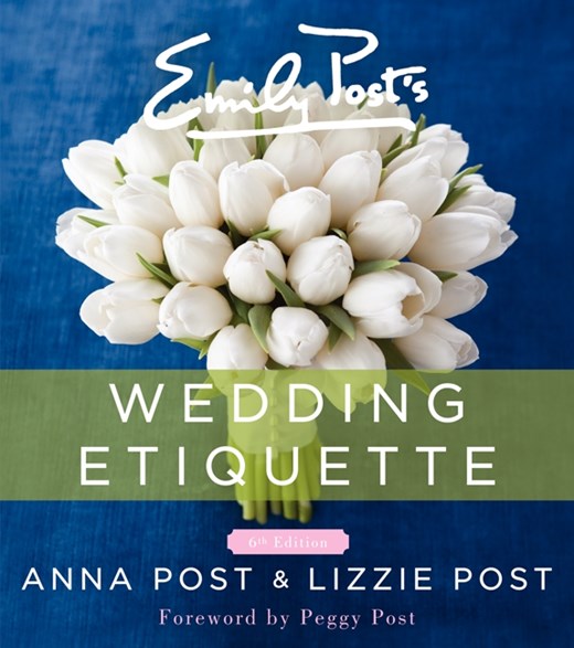 Emily Post's Wedding Etiquette, 6th Edition